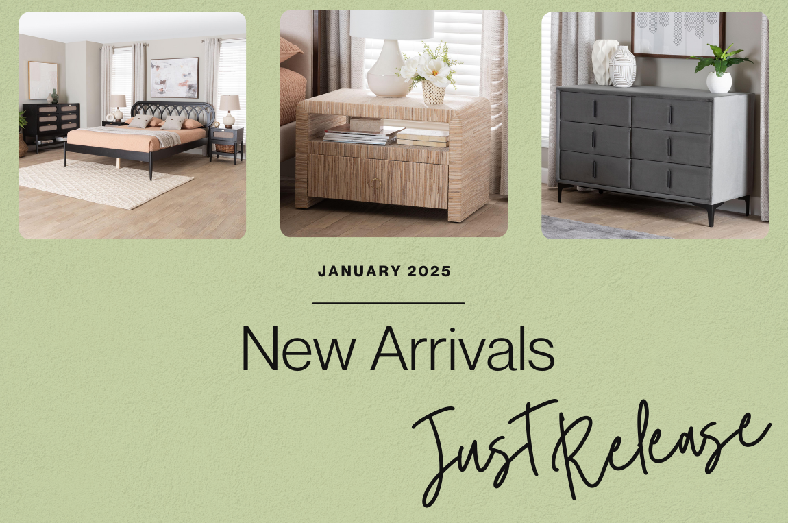 New Arrivals, Just release - bedroom collections